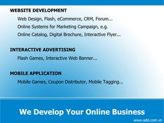 Never settling for a mediocre solution www.add.com.vn 