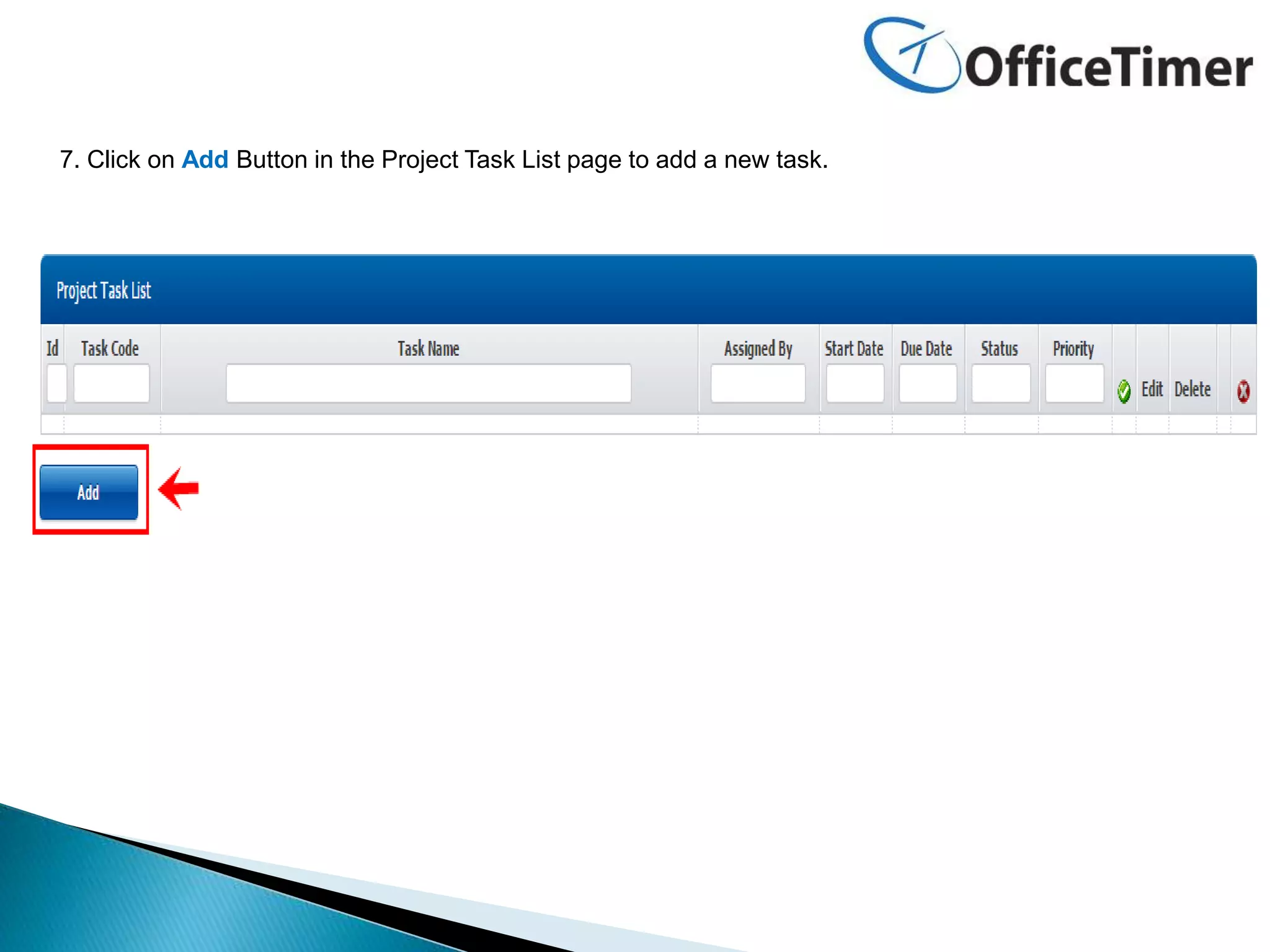 7. Click on Add Button in the Project Task List page to add a new task.