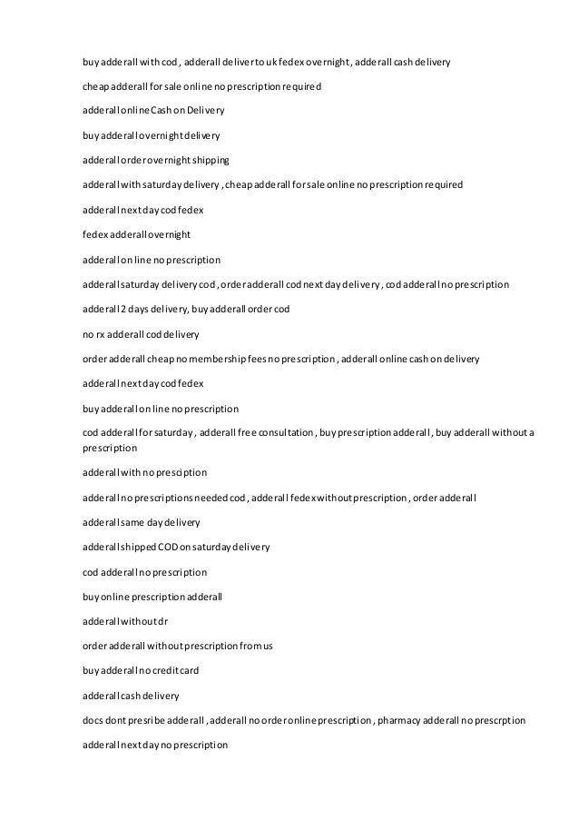 buy adderall overnight delivery buy adderall overnight delivery