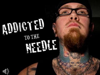 Addicted to the needle (v.m.)