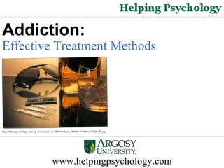 www.helpingpsychology.com Addiction: Effective Treatment Methods   http://helpingpsychology.com/wp-content/uploads/2009/10/iStock_000005135399Small-300x199.jpg   
