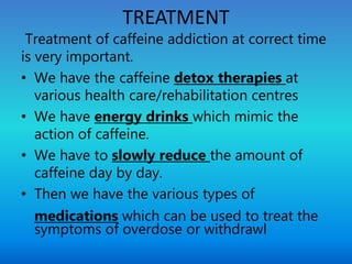 Caffeine Addiction | PPTX