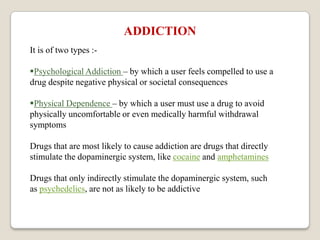 Addictive and psychotropic drugs | PPTX | Illegal Drugs, Tobacco