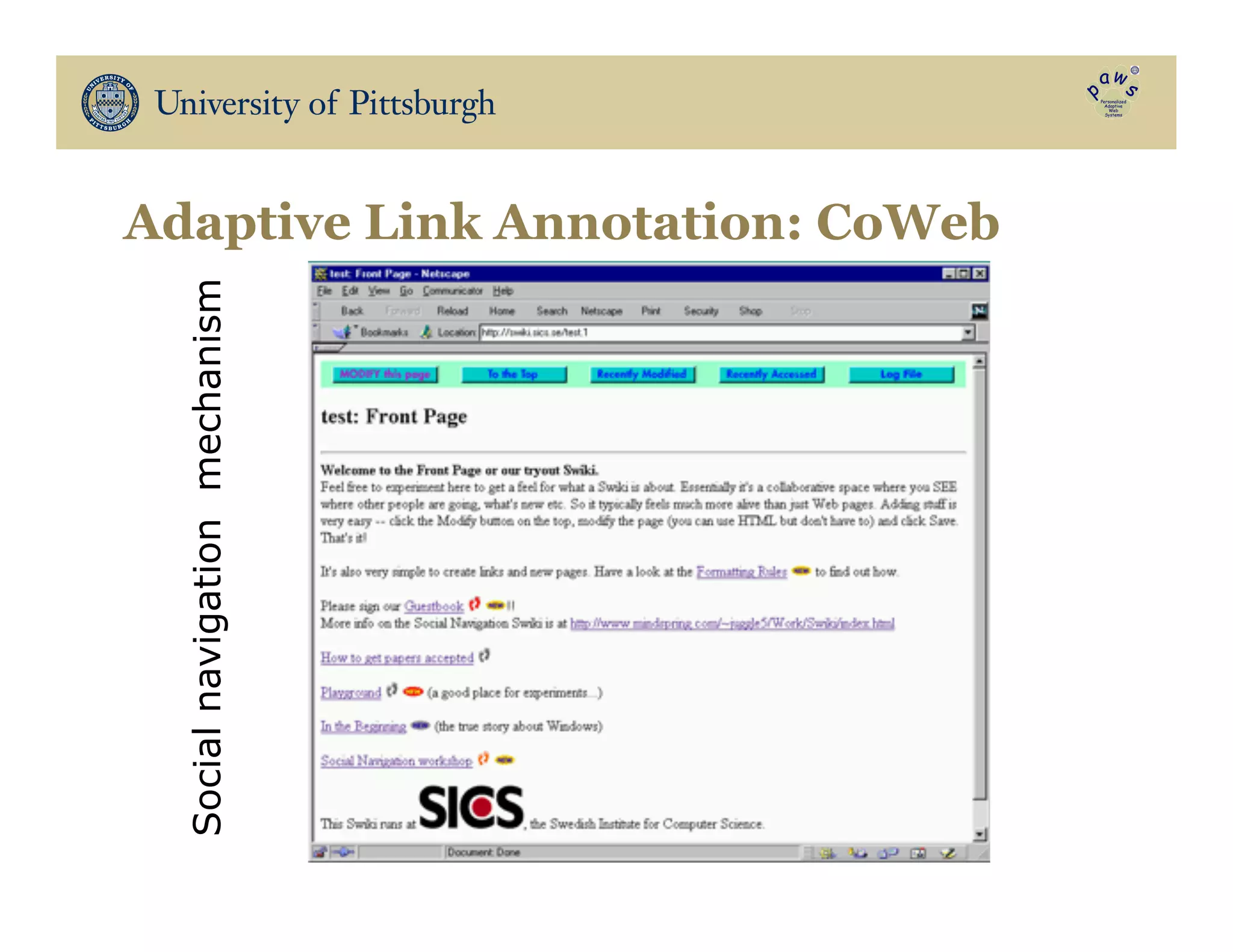 Adaptive Link Annotation: CoWebSocialnavigationmechanism
 
