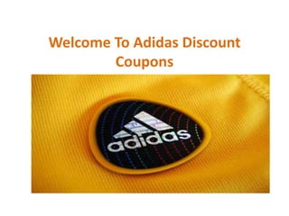 Welcome To Adidas Discount
        Coupons
 