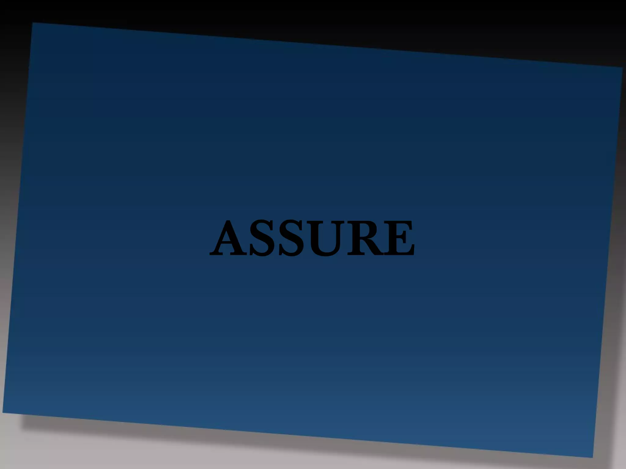 ASSURE
 