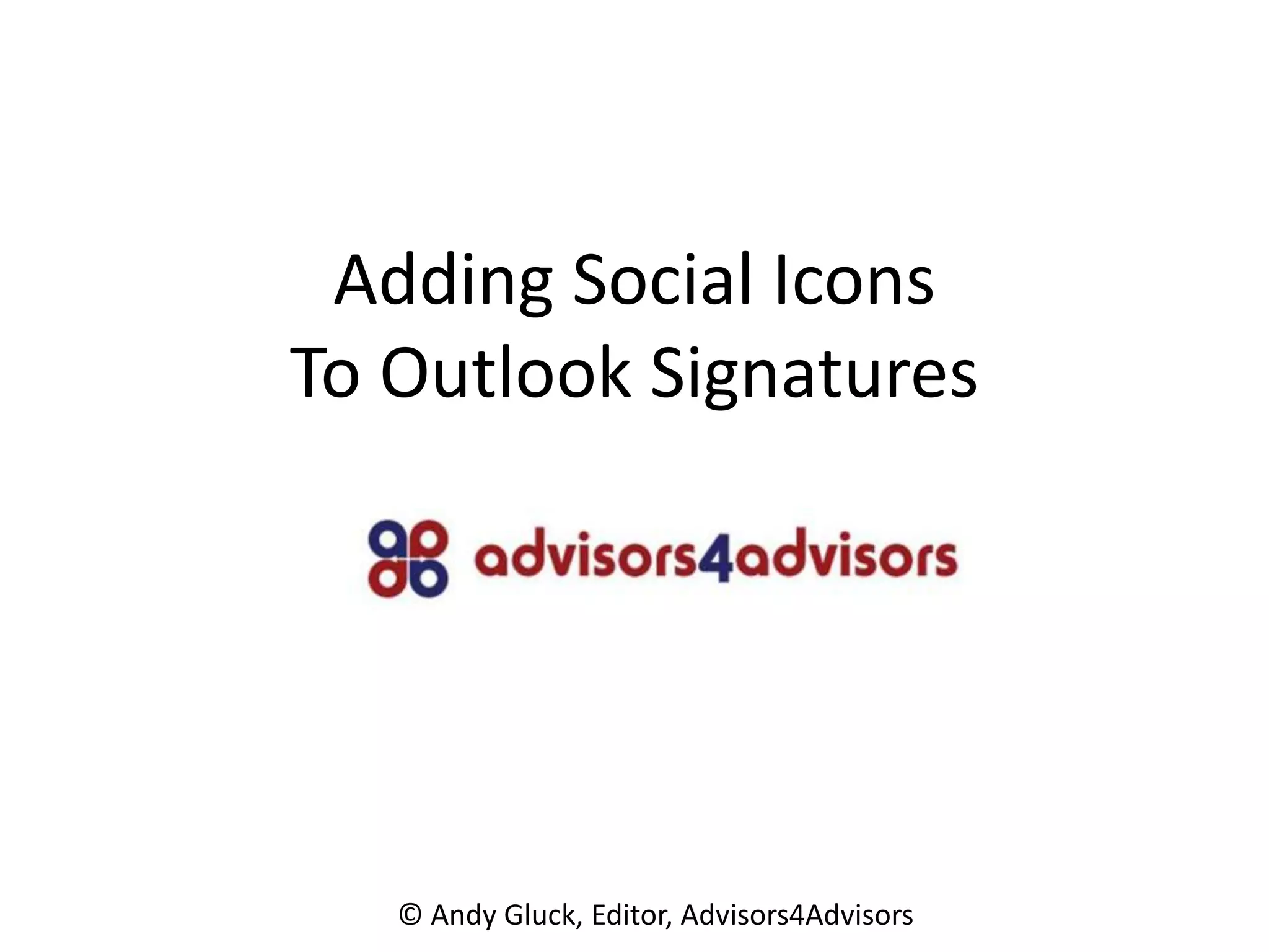 Adding Social Icons To Outlook Signature PPT