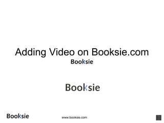 Adding Video on Booksie.com 