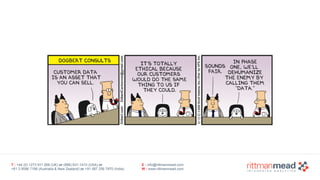 T : +44 (0) 1273 911 268 (UK) or (888) 631-1410 (USA) or  
+61 3 9596 7186 (Australia & New Zealand) or +91 997 256 7970 (India)
E : info@rittmanmead.com
W : www.rittmanmead.com
 