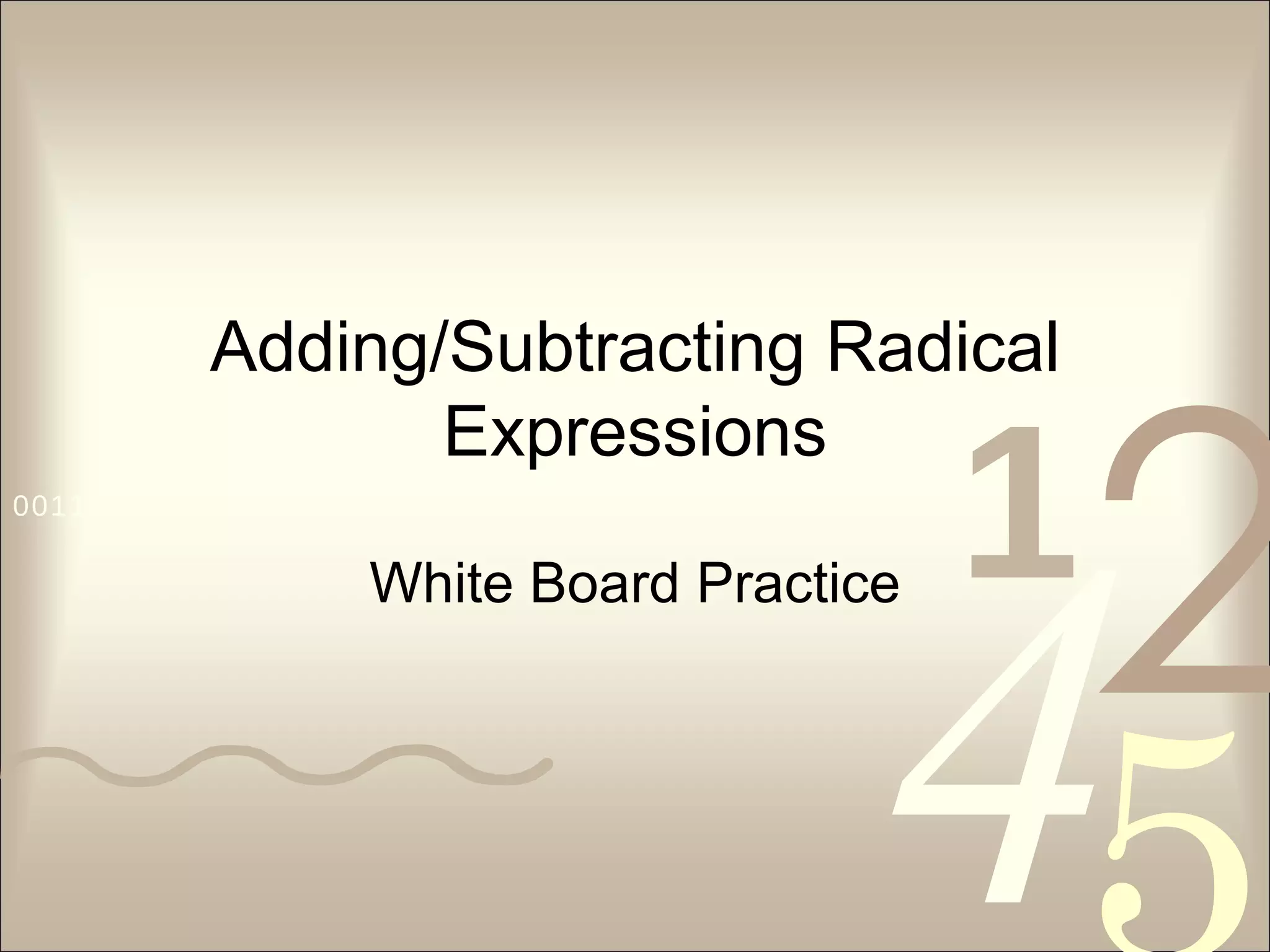 Adding and subtracting radicals ppt white board practice | PPT