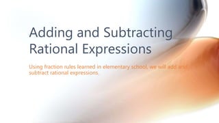 Adding and subtracting rational expressions | PPTX