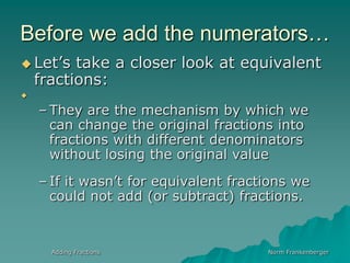  Ask, “Three times what number equals twelve?” 