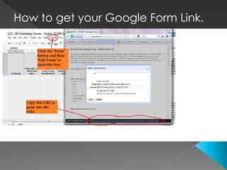 How to get your Google Form Link.
 