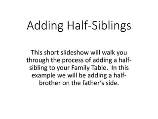 Adding Half-siblings to the Family Table | PDF