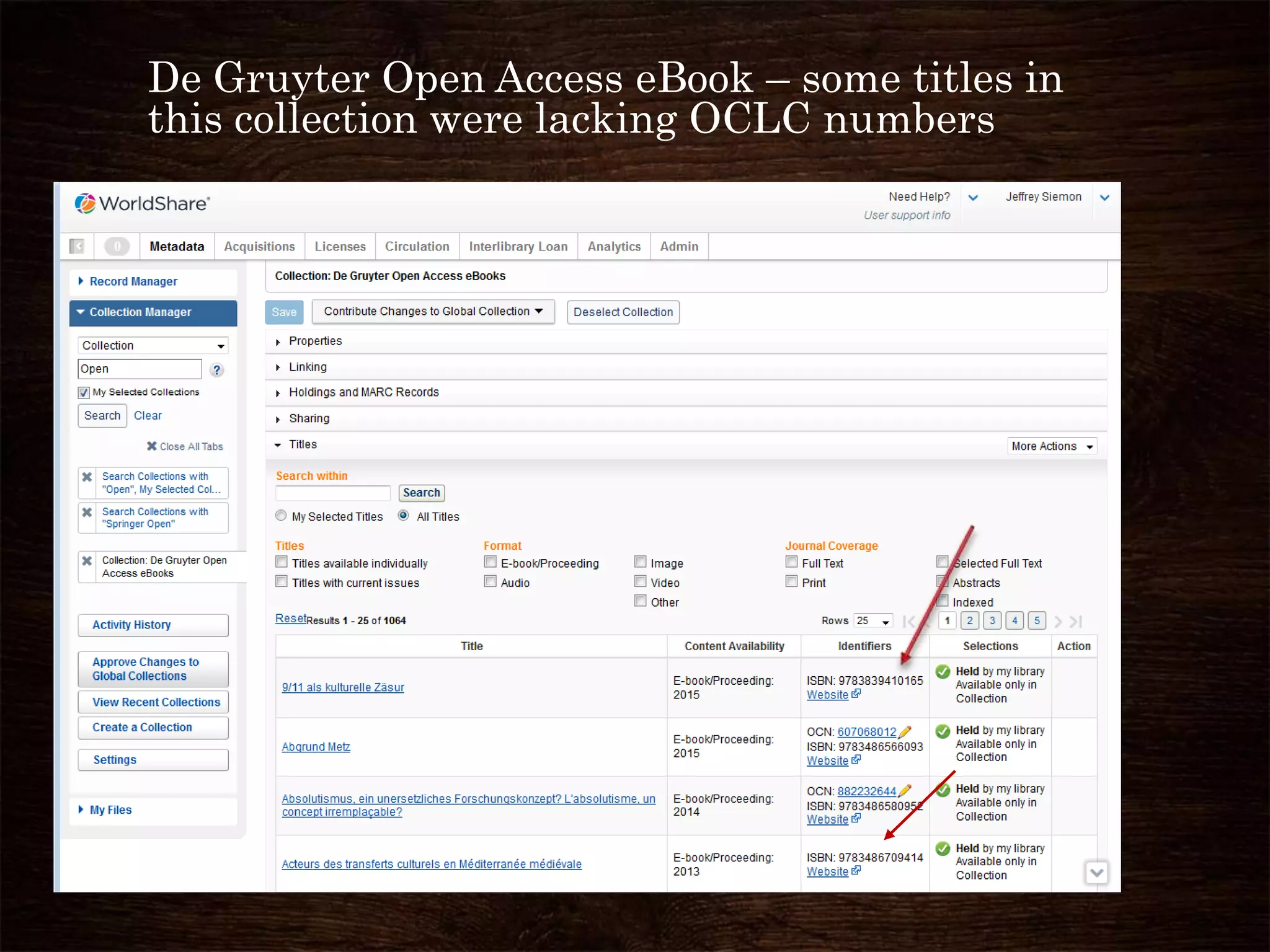 De Gruyter Open Access eBook – some titles in
this collection were lacking OCLC numbers
 