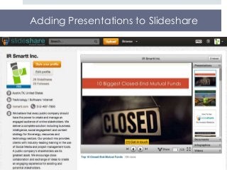 Adding Presentations to Slideshare
 