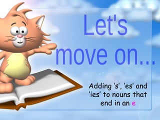 Adding s, es and ies to nouns powerpoint | PPTX