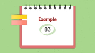 Example
03