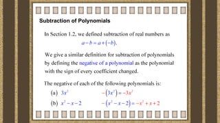 Subtraction of Polynomials
 