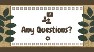 Any Questions?
 