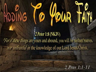 2 Peter 1:1-11

 