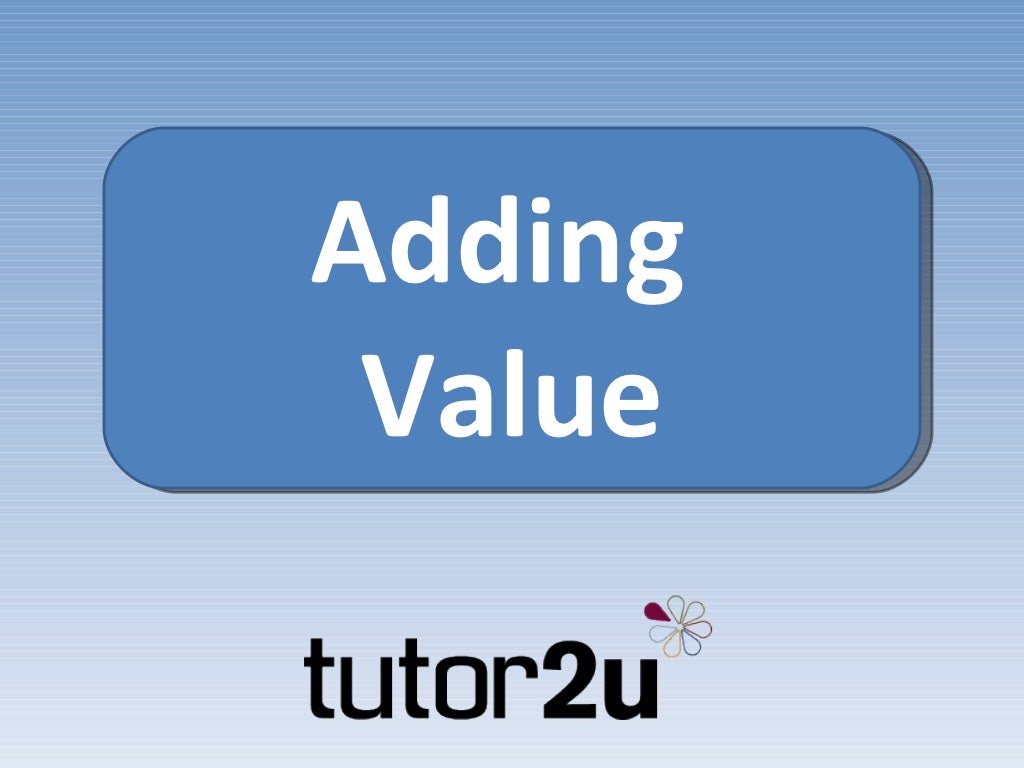 Adding Value adding-value