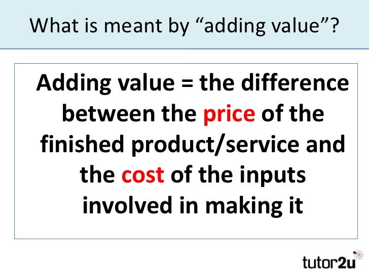Adding Value adding-value
