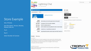 Store Example
See a Preview
See Description, Version, Reviews,
Release Date etc.
Try It
Buy It
Select Number of Licenses
 