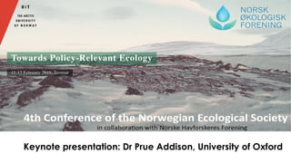 Keynote presentation: Dr Prue Addison, University of Oxford
 