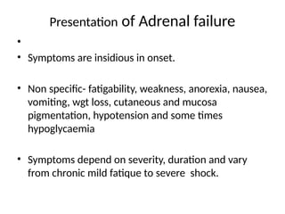 Addisons disease, causes and its management | PPTX