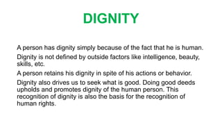 Dignity Def Philosophy-ADDITIONAL-Embodied-spirit.pptx
