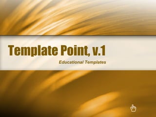 Template Point, v.1 Educational Templates 