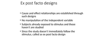 Ex Post Facto Design Example Additional Experimental Design, classification of experimental design ...