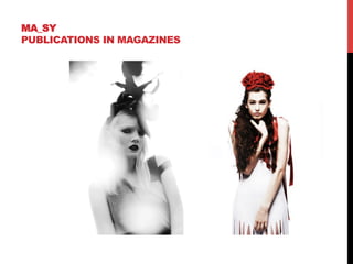 MA_SY
PUBLICATIONS IN MAGAZINES
 