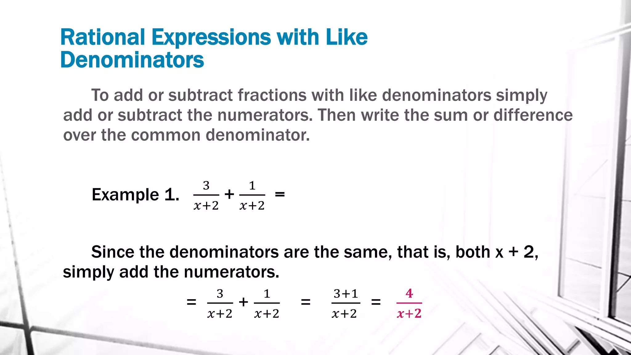 Addition and subtraction of rational expression | PPTX