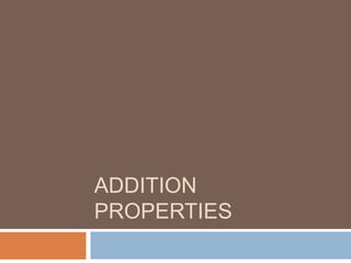 Addition Properties 