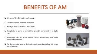 Additive Manufacturing Technology: A Review Slide 9