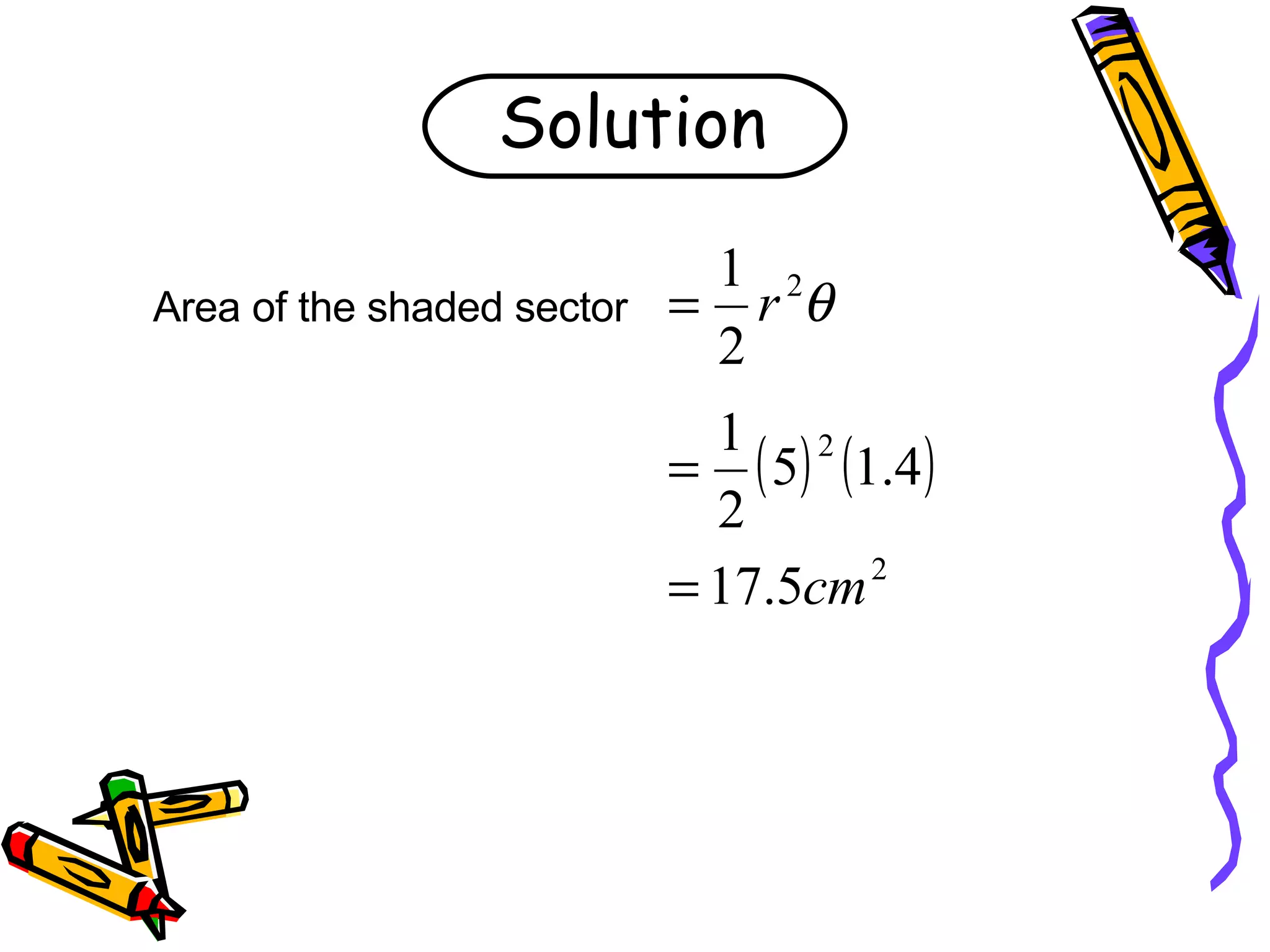 Solution Area of the shaded sector