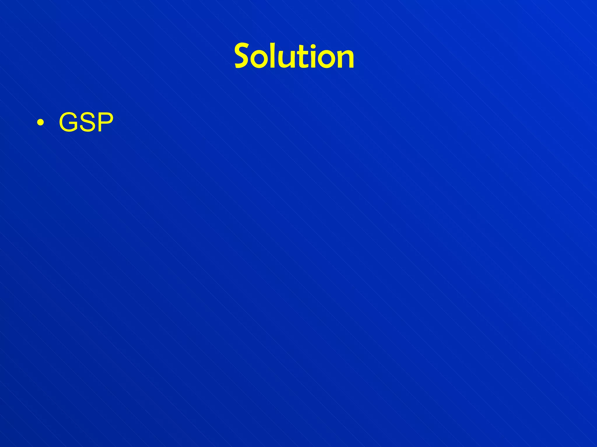 Solution   GSP 