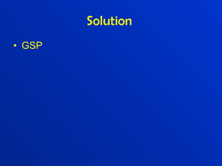Solution   GSP 