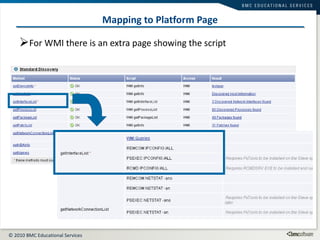 Mapping to Platform Page For WMI there is an extra page showing the script 
