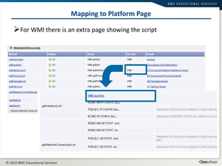 Mapping to Platform Page For WMI there is an extra page showing the script 