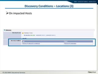 Discovery Conditions – Locations (3) On impacted Hosts 