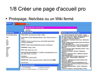 1/8 Créer une page d'accueil pro Protopage, Netvibes ou un Wiki fermé 