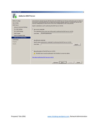 Prepared: Tola LENG www.itolaleng.wordpress.com ,NetworkAdministration
 