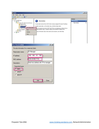 Prepared: Tola LENG www.itolaleng.wordpress.com ,NetworkAdministration
 