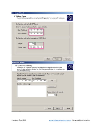 Prepared: Tola LENG www.itolaleng.wordpress.com ,NetworkAdministration
 