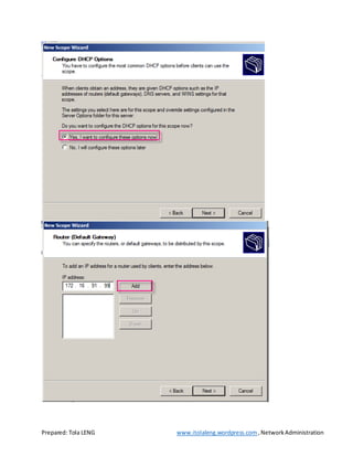 Prepared: Tola LENG www.itolaleng.wordpress.com ,NetworkAdministration
 