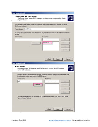 Prepared: Tola LENG www.itolaleng.wordpress.com ,NetworkAdministration
 
