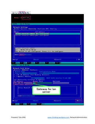 Prepared: Tola LENG www.itolaleng.wordpress.com ,NetworkAdministration
 